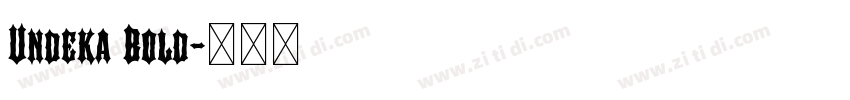 Undeka Bold字体转换